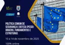 Curso “Política Comum de Segurança e Defesa (PCSD): Origens, Fundamentos e Estruturas”